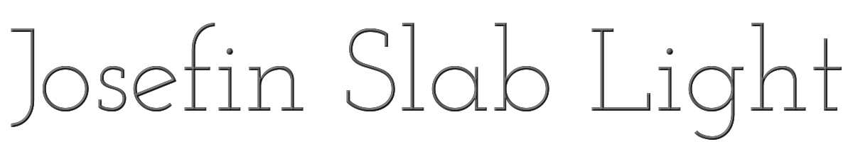 Josefin Slab Light 