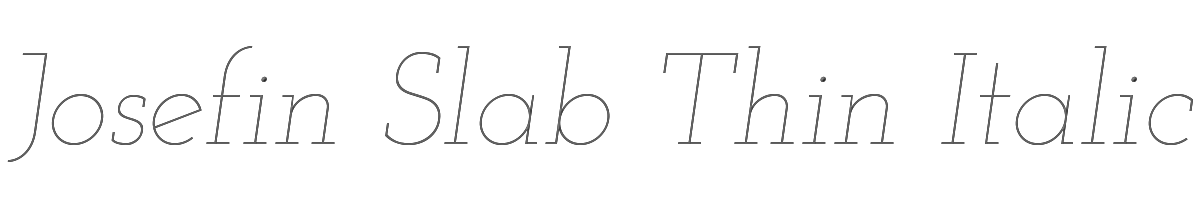 Josefin Slab Thin Italic 