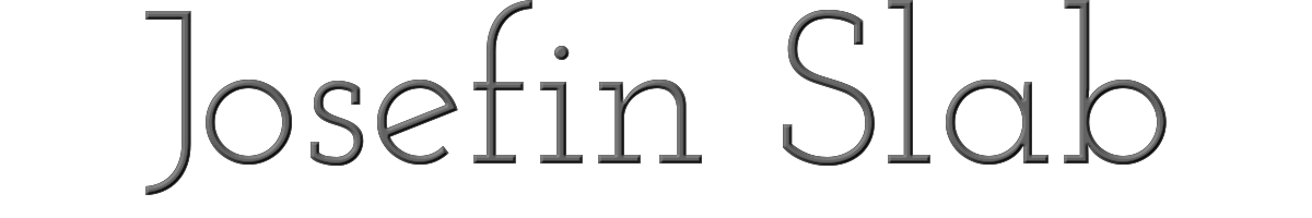 Josefin Slab 