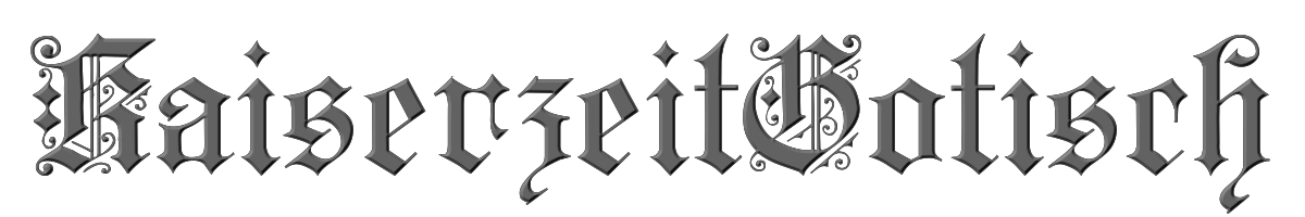 KaiserzeitGotisch 