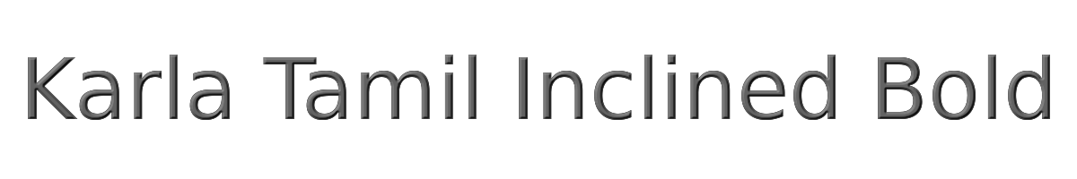 Karla Tamil Inclined Bold 