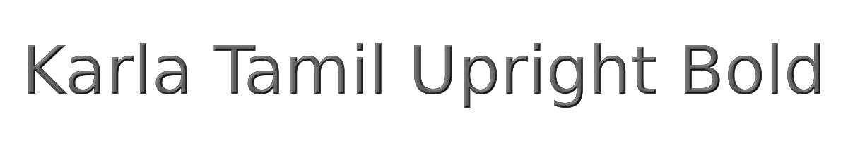 Karla Tamil Upright Bold 