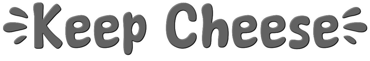 Keep Cheese 