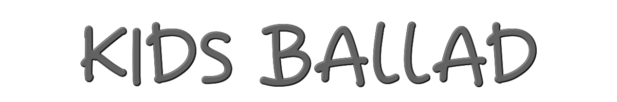 Kids Ballad 