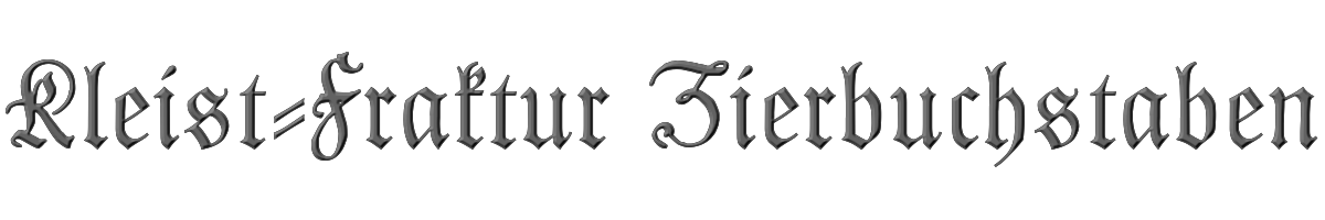 Kleist-Fraktur Zierbuchstaben 