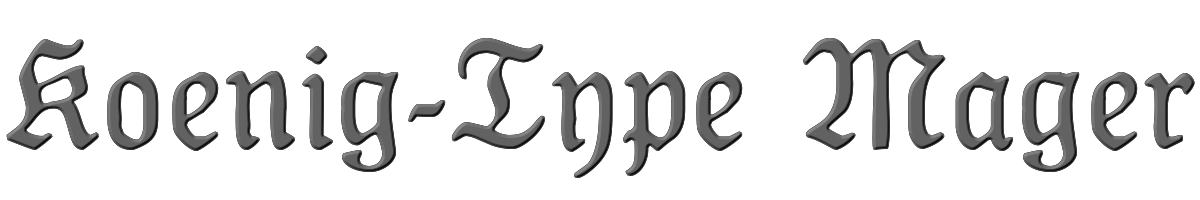 Koenig-Type Mager 