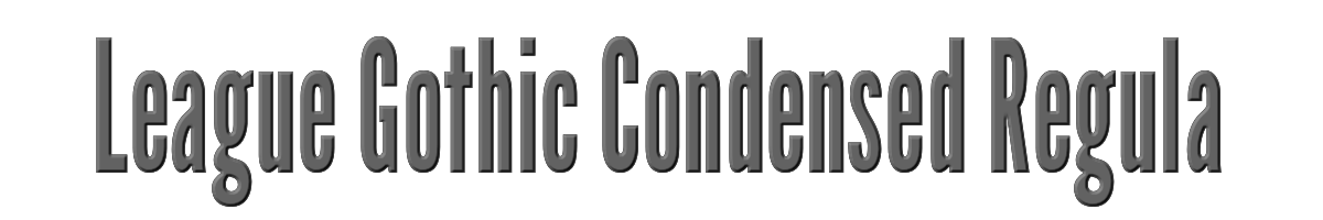 League Gothic Condensed Regular 