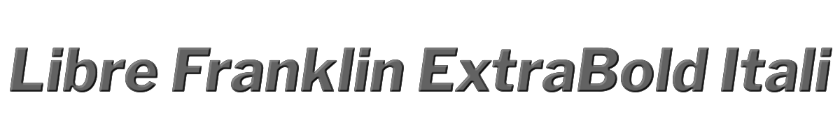 Libre Franklin ExtraBold Italic 