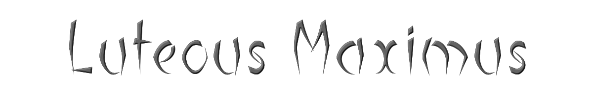 Luteous Maximus 