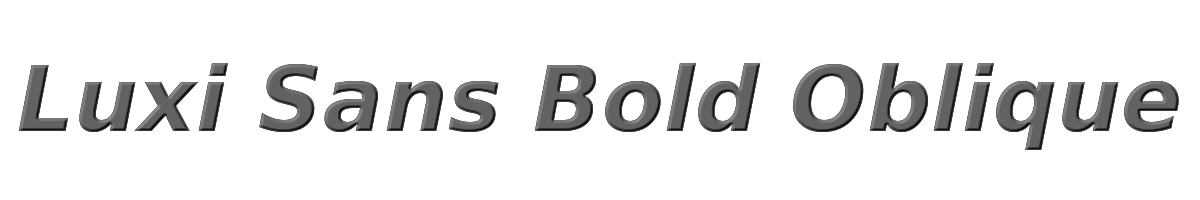 Luxi Sans Bold Oblique 