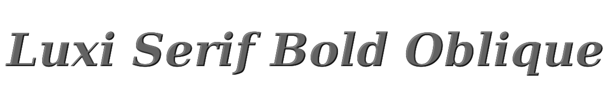 Luxi Serif Bold Oblique 