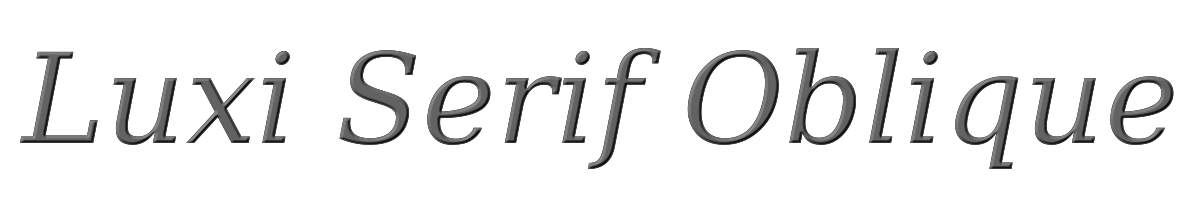 Luxi Serif Oblique 