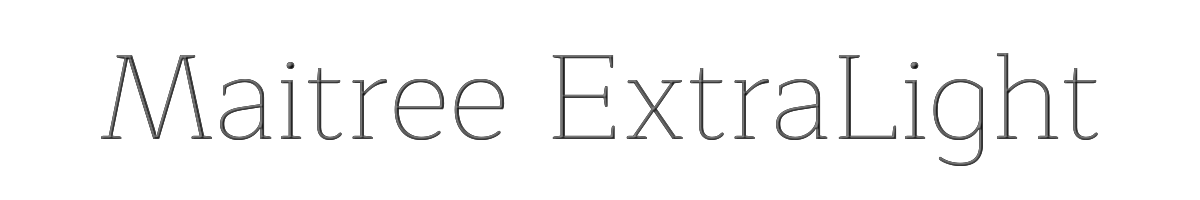 Maitree ExtraLight 