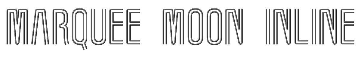 Marquee Moon Inline 