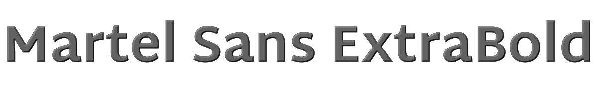 Martel Sans ExtraBold 