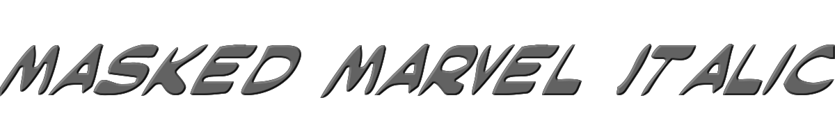 Masked Marvel Italic 