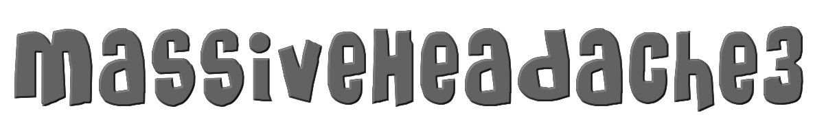 MassiveHeadache3 