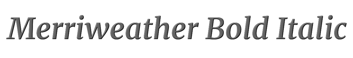 Merriweather Bold Italic 