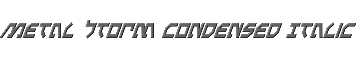 Metal Storm Condensed Italic 