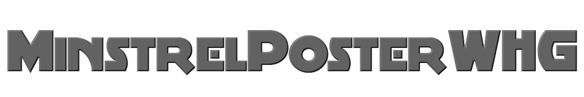 MinstrelPosterWHG 