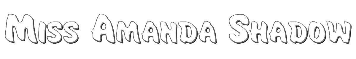 Miss Amanda Shadow 