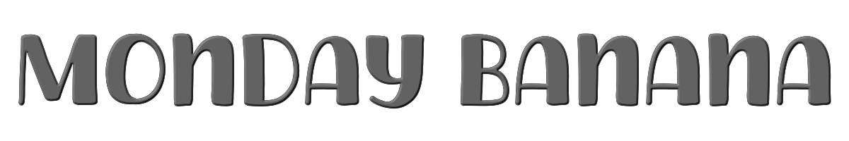 Monday Banana 
