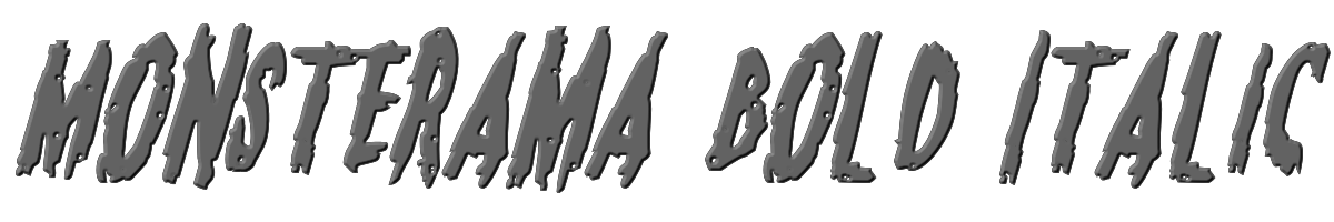 Monsterama Bold Italic 
