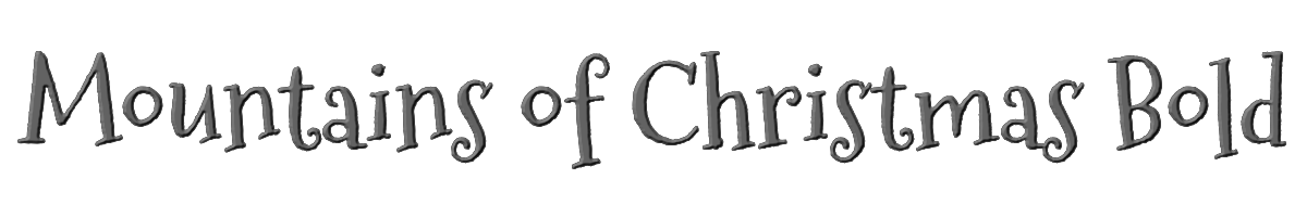 Mountains of Christmas Bold 