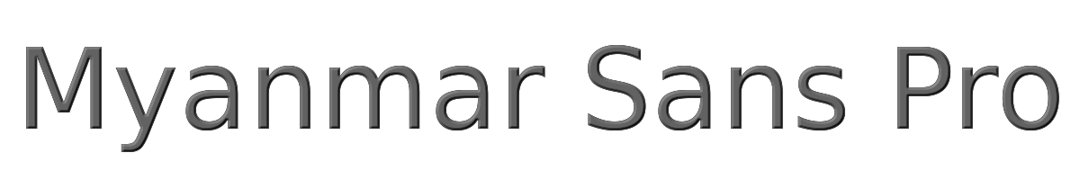 Myanmar Sans Pro 