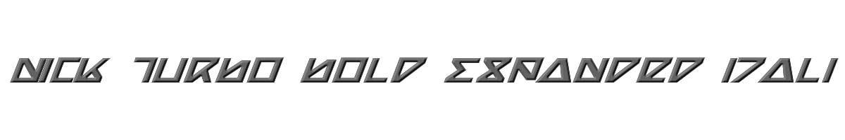 Nick Turbo Bold Expanded Italic Bold ExpandedItalic 