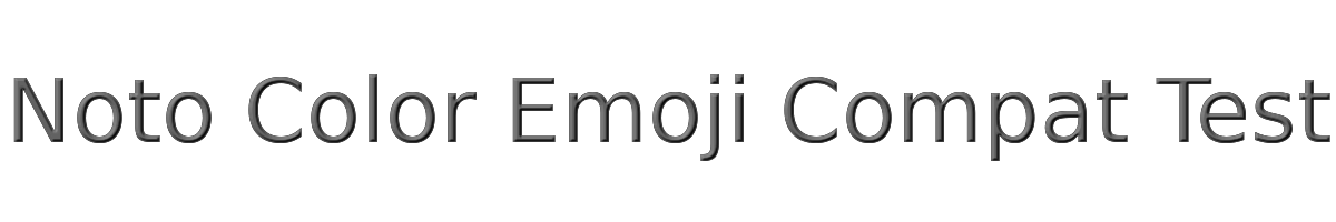 Noto Color Emoji Compat Test 