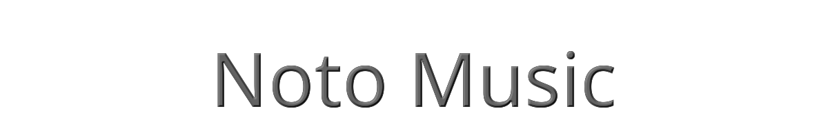 Noto Music 