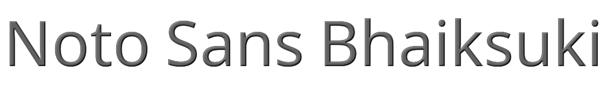 Noto Sans Bhaiksuki 