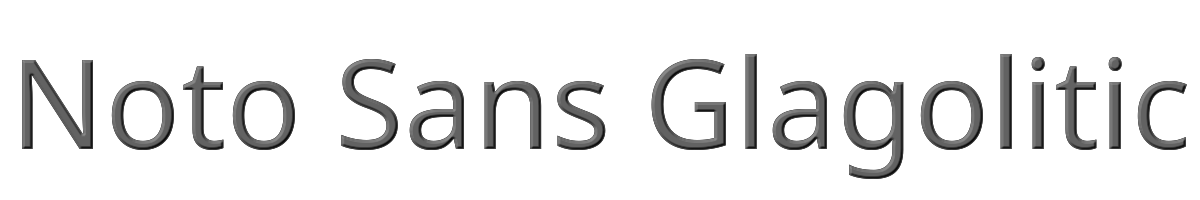Noto Sans Glagolitic 