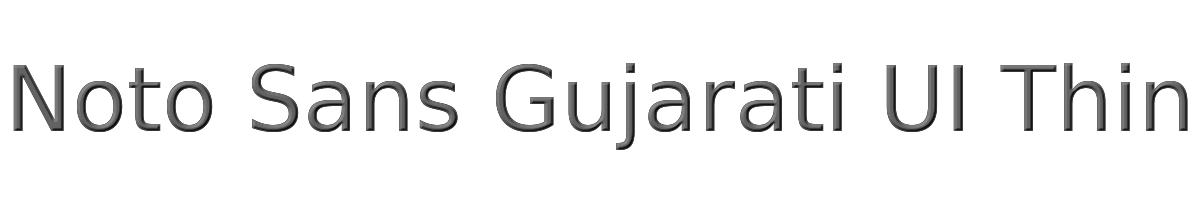 Noto Sans Gujarati UI Thin 