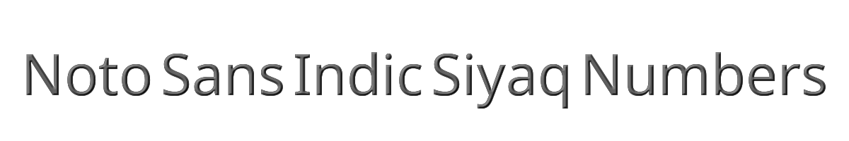 Noto Sans Indic Siyaq Numbers 