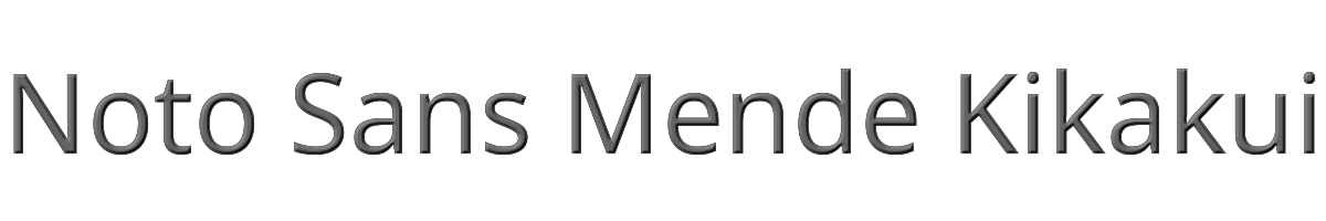Noto Sans Mende Kikakui 