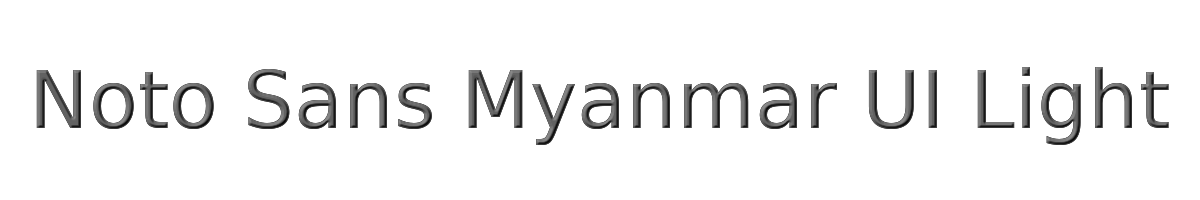 Noto Sans Myanmar UI Light 