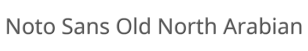 Noto Sans Old North Arabian 