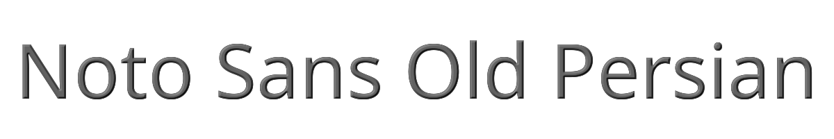 Noto Sans Old Persian 