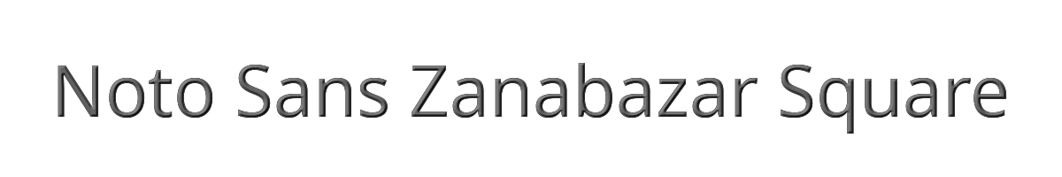 Noto Sans Zanabazar Square 