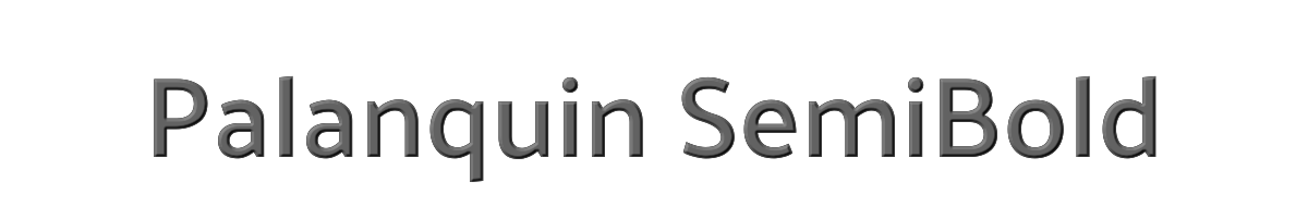 Palanquin SemiBold 
