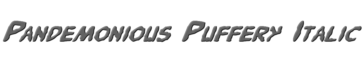 Pandemonious Puffery Italic 