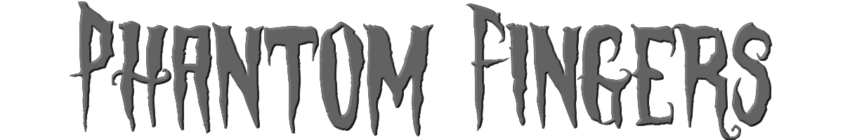 Phantom Fingers 