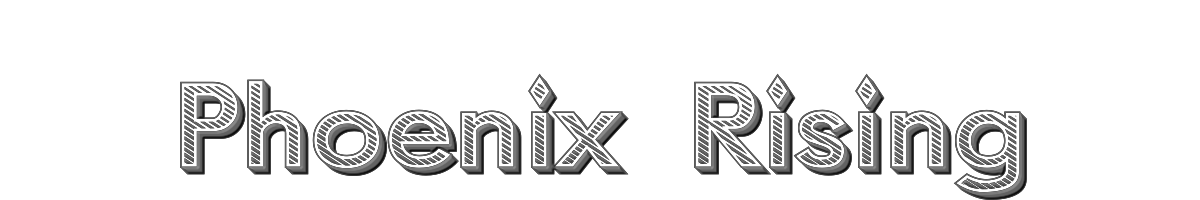 Phoenix Rising 
