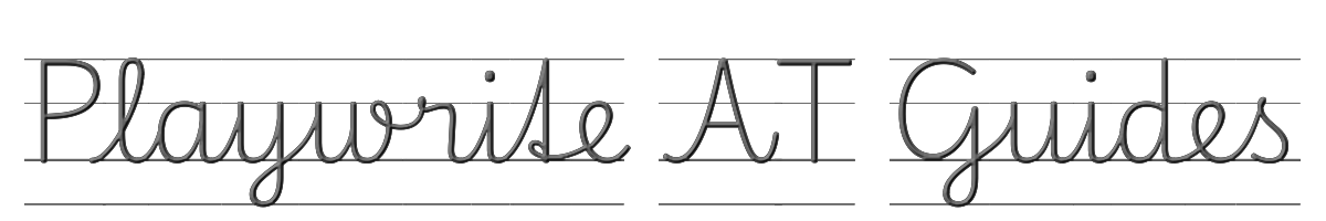 Playwrite AT Guides 