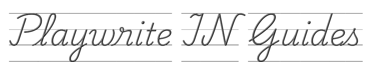 Playwrite IN Guides 