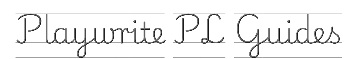 Playwrite PL Guides 
