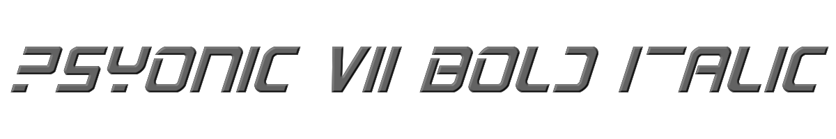 PsYonic VII Bold Italic 