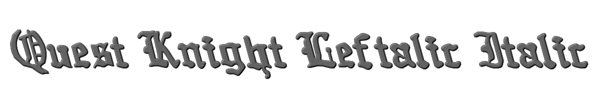 Quest Knight Leftalic Italic 